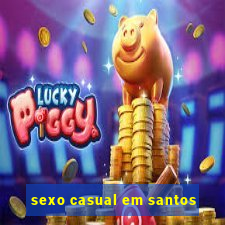 sexo casual em santos